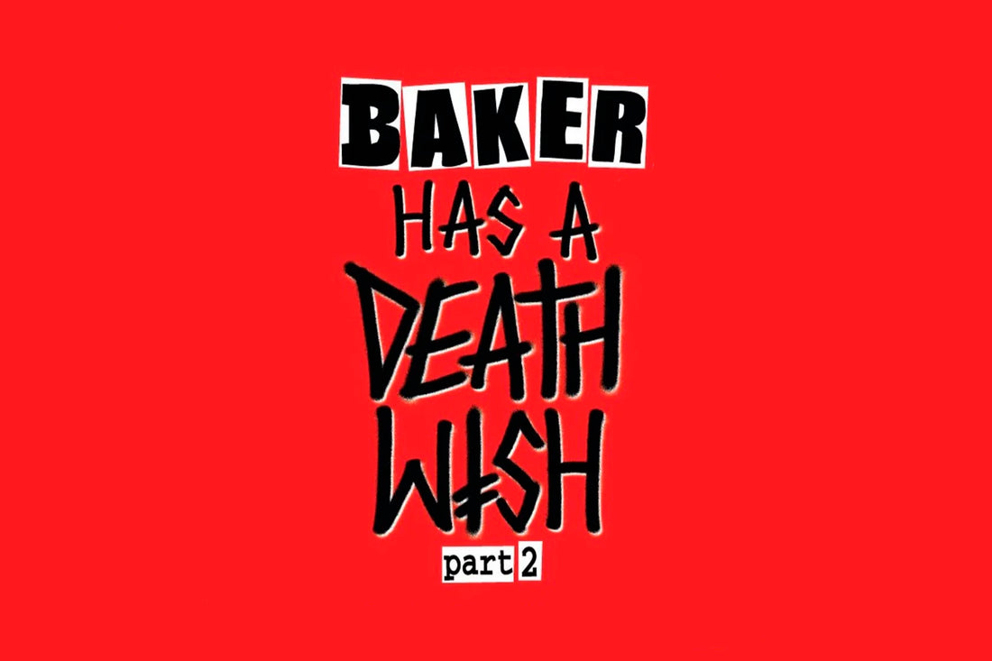 BAKER HAS A DEATHWISH PART 2